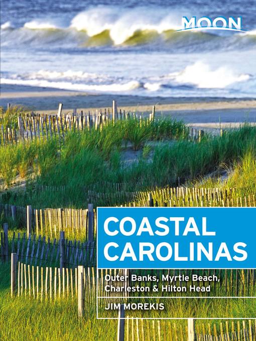 Title details for Moon Coastal Carolinas by Jim Morekis - Available